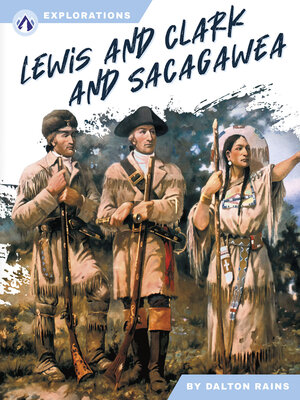 cover image of Lewis and Clark and Sacagawea